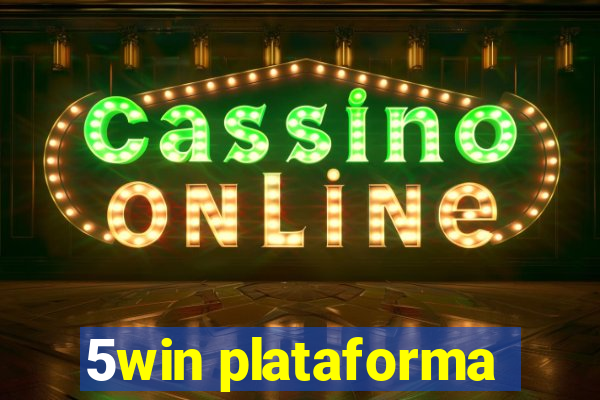 5win plataforma